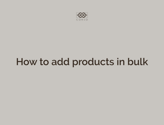 How to add products in bulk