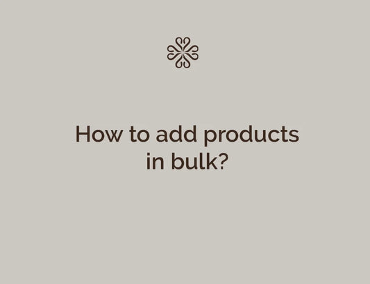 How to add products in bulk